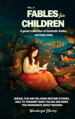 Fables for Children A great collection of fantastic fables and fairy tales. (Vol.8) - Stories, Wonderful