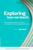 Exploring how we teach Exploring how we teach