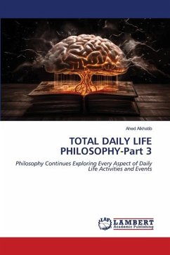TOTAL DAILY LIFE PHILOSOPHY-Part 3