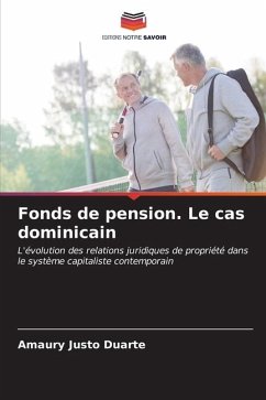 Fonds de pension. Le cas dominicain - Justo Duarte, Amaury
