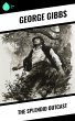 The Splendid Outcast (eBook, ePUB) - Bild 1