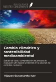 Cambio climático y sostenibilidad medioambiental