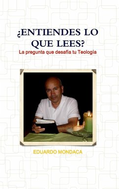 ¿ENTIENDES LO QUE LEES? - Mondaca, Eduardo