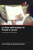 La fine dell'analisi in Freud e Lacan
