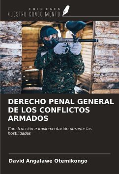 Cover DERECHO PENAL GENERAL DE LOS CONFLICTOS ARMADOS