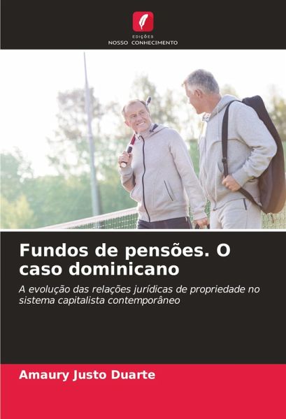Fundos de pensões. O caso dominicano Fundos de pensões. O caso dominicano