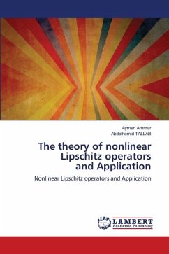 The theory of nonlinear Lipschitz operators and Application - Ammar, Aymen;TALLAB, Abdelhamid