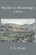 MURDER IN MONTENEGRO - Bild 1