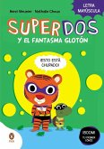 SuperDos 3 y el fantasma glotón (SuperDos 3)