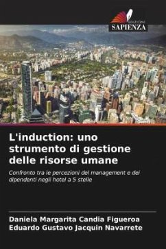 L'induction: uno strumento di gestione delle risorse umane - Candia Figueroa, Daniela Margarita;Jacquin Navarrete, Eduardo Gustavo