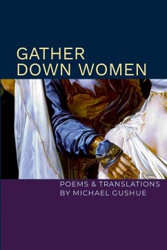 Gather Down Women - Gushue, Michael