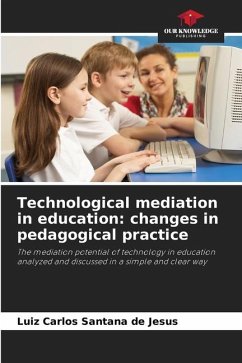 Technological mediation in education: changes in pedagogical practice - de Jesus, Luiz Carlos Santana