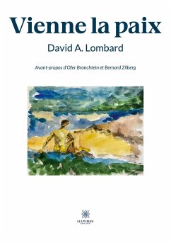 Vienne la paix - David a Lombard