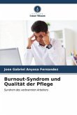 Burnout-Syndrom und Qualität der Pflege
