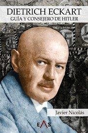 Cover Dietrich Eckart. Guia y consejero de Hitler