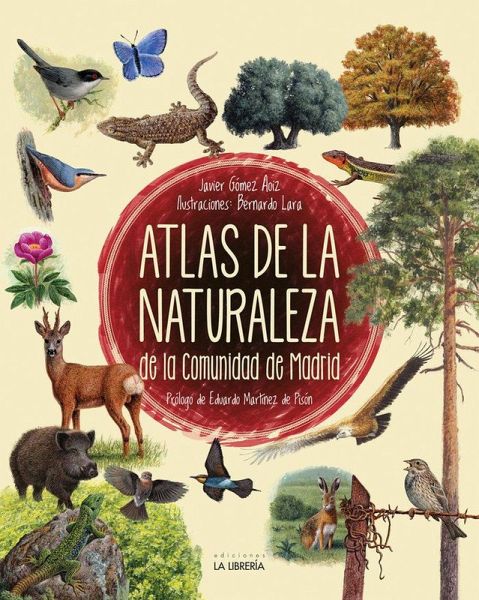 Atlas de la naturaleza de la Comunidad de Madrid Atlas de la naturaleza de la Comunidad de Madrid