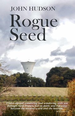 Rogue Seed - Hudson, John