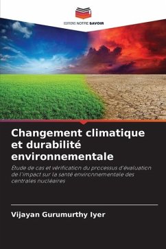 Changement climatique et durabilité environnementale - Gurumurthy Iyer, Vijayan