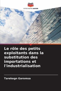 Le rôle des petits exploitants dans la substitution des importations et l'industrialisation - Garomsa, Tarekegn