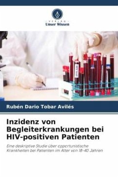 Inzidenz von Begleiterkrankungen bei HIV-positiven Patienten - Tobar Avilés, Rubén Dario