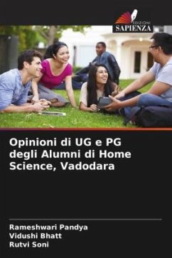 Opinioni di UG e PG degli Alumni di Home Science, Vadodara - Pandya, Rameshwari;Bhatt, Vidushi;Soni, Rutvi