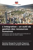 L'intégration : un outil de gestion des ressources humaines