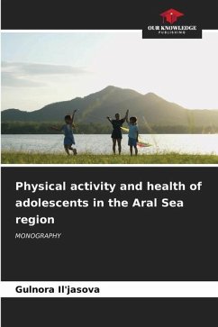 Physical activity and health of adolescents in the Aral Sea region - Il'jasova, Gulnora