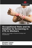 Occupational Role and its Relation to Screening in CTS in Workers