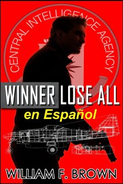 Winner Lose All, en Español - Brown, William F