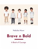 Brave n Bold (eBook, ePUB)