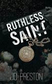 Ruthless Saint