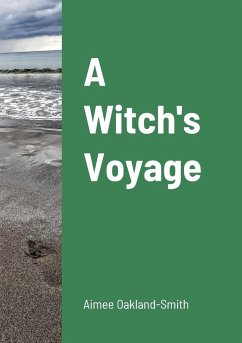 A Witch's Voyage - Oakland-Smith, Aimee