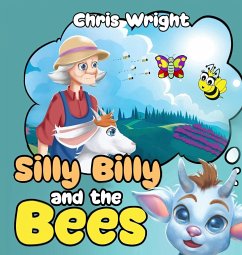 Silly Billy and the Bees - Wright, Chris