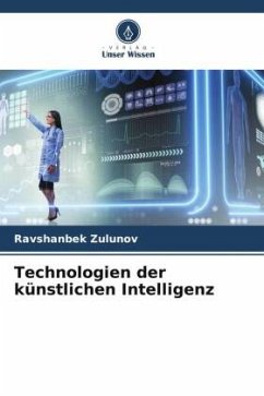 Technologien der künstlichen Intelligenz - Zulunov, Ravshanbek