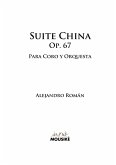 Suite China, Op. 67