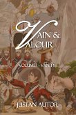 Vain & Valour