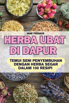 HERBA UBAT DI DAPUR - Jane Firdaus