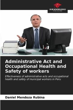 Administrative Act and Occupational Health and Safety of workers - Mendoza Rubina, Daniel