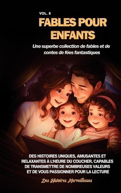 Fables pour enfants Une superbe collection de fables et de contes de fées fantastiques. (Vol.8) - Merveilleuses, Des Histoires