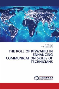 THE ROLE OF KISWAHILI IN ENHANCING COMMUNICATION SKILLS OF TECHNICIANS