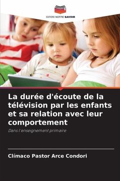 La durée d'écoute de la télévision par les enfants et sa relation avec leur comportement - Arce Condori, Clímaco Pastor