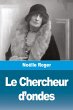 Le Chercheur d'ondes - Bild 1