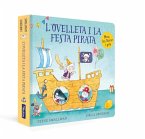 L'ovelleta i la festa pirata (L'ovelleta que va venir a sopar. Llibre de cartró)