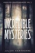 Incredible Mysteries Unsolved... - Bild 1