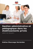 Gestion administrative et pédagogique dans les établissements privés