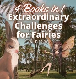 Extraordinary Challenges for Fairies - Fairy, Wild