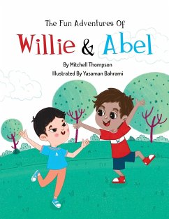 The Fun Adventures Of Willie And Abel - Thompson, Mitchell