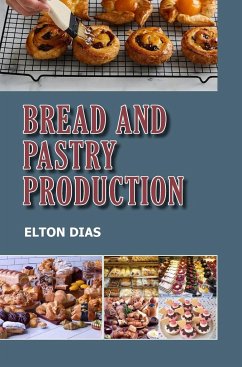 Bread and Pastry Production - Dias, Elton