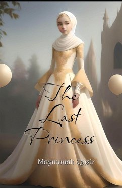 The Last Princess - Qasir, Maymunah