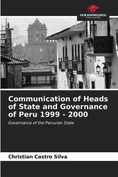 Communication of Heads of State and Governance of Peru 1999 - 2000 - Castro Silva, Christian
